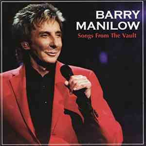 Barry Manilow - Songs From The Vault