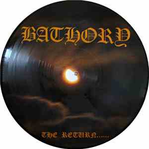 Bathory - The Return......