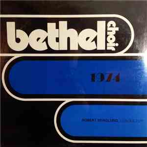 Bethel Choir Conductor Robert Berglund - 1974