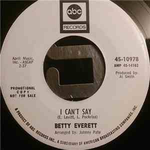Betty Everett - I Can't Say / My Baby Loving My Best Friend