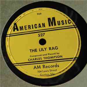 Charles Thompson - The Lily Rag / Derby Stomp