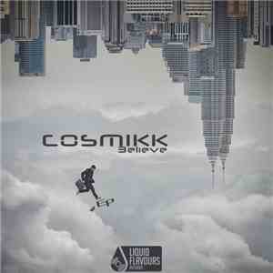 Cosmikk - Believe