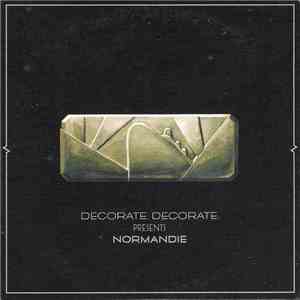 Decorate. Decorate. - Normandie