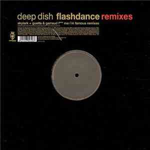 Deep Dish - Flashdance (Remixes)