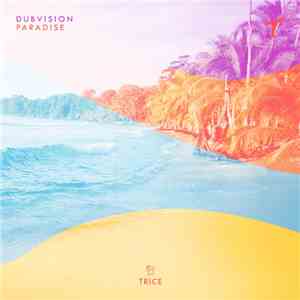 DubVision - Paradise