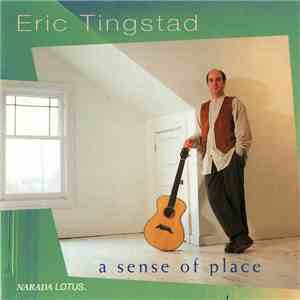 Eric Tingstad - A Sense Of Place