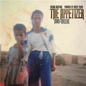 French Montana - Mac & Cheese: The Appetizer