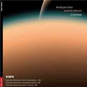 Hanna Ørvad - Corona: Works For Choir