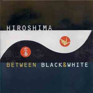 Hiroshima  - Between Black & White