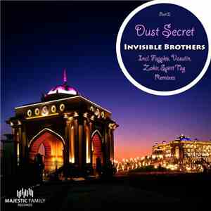 Invisible Brothers  - Dust Secret (Part 2)