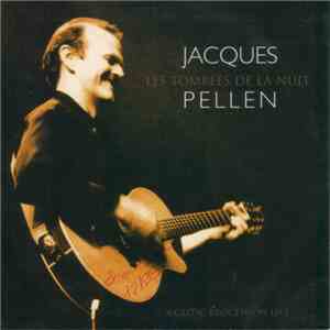 Jacques Pellen - Les Tombées De La Nuit - A Celtic Procession Live