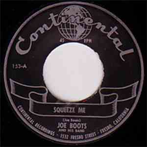 Joe Boots - Squeeze Me