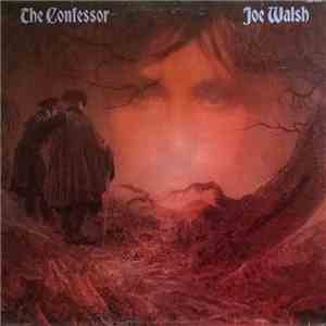 Joe Walsh - The Confessor
