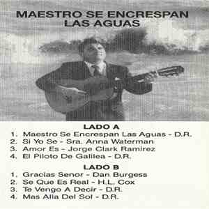 José Flores  - Maestro Se Encrespan Las Aguas