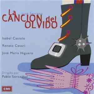 José Serrano - La Canción Del Olvido