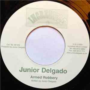 Junior Delgado - Armed Robbery