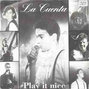 La Cuenta - Play It Nice