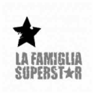 La Famiglia Superstar - La Famiglia Superstar