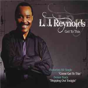 LJ Reynolds - Get To This