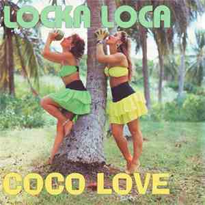 Locka Loca - Coco Love