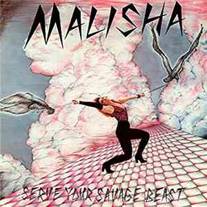 Malisha  - Serve Your Savage Beast