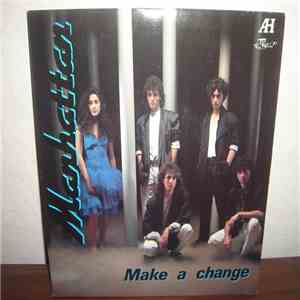Manhattan  - Make A Change