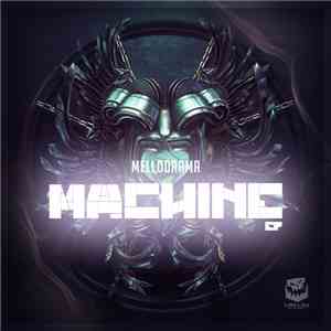 Mellodrama - Machine EP