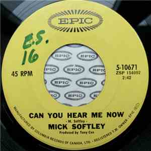 Mick Softley - Can You Hear Me Now