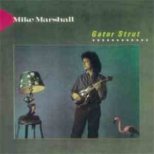 Mike Marshall  - Gator Strut