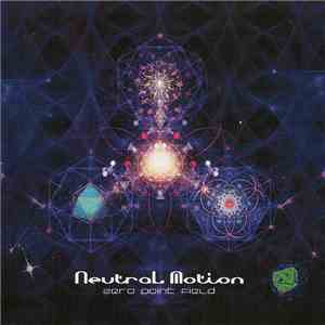 Neutral Motion - Zero Point Field