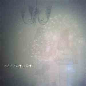 o F F / Gr†llGr†ll - Emodancers