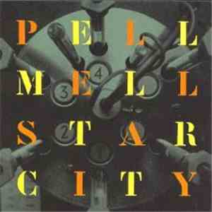 Pell Mell - Star City