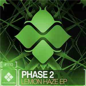 Phase 2 - Lemon Haze EP