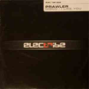 Prawler - Disco / I Like You