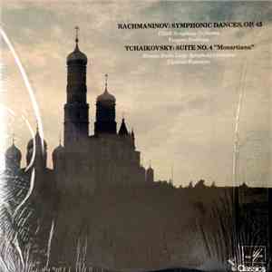Rachmaninov / Tchaikovsky - USSR Symphony Orchestra, Yevgeny Svetlanov / Moscow Radio Large Symphony Orchestra, Vladimir Fedoseyev - Symphonic Dances, Op. 45 / Suite No. 4 "Mozartiana"