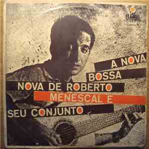 Roberto Menescal E Seu Conjunto - A Nova Bossa Nova