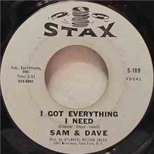Sam & Dave - I Got Everything I Need / Hold On! I'm A Comin'