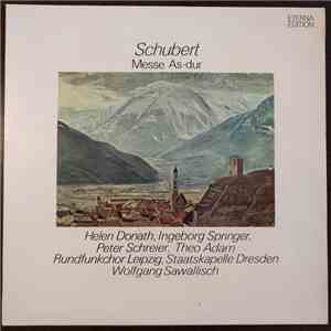 Schubert, Helen Donath, Ingeborg Springer, Peter Schreier, Theo Adam, Rundfunkchor Leipzig, Staatskapelle Dresden, Wolfgang Sawallisch - Messe As-dur
