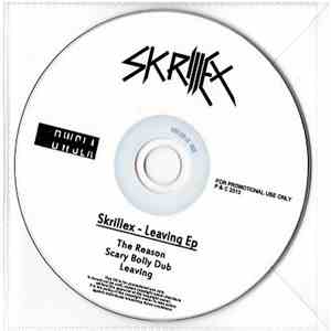 Skrillex - Leaving EP