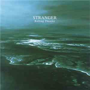 Stranger - Rolling Thunder