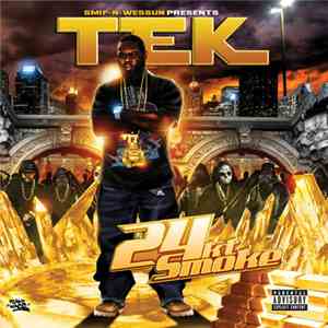 Tek - 24kt Smoke