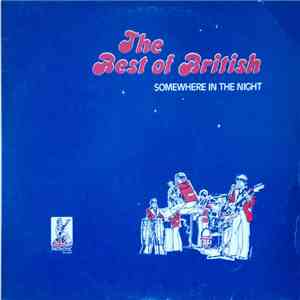 The Best Of British - Somewhere In The Night