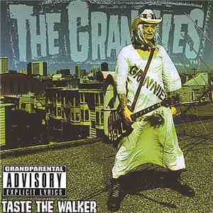 The Grannies - Taste The Walker