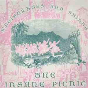 The Insane Picnic - Magistrates And Saints