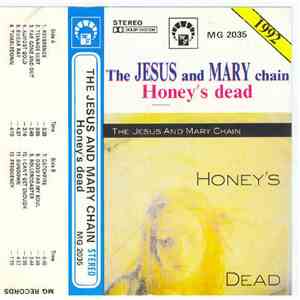 The Jesus And Mary Chain - Honey's Dead