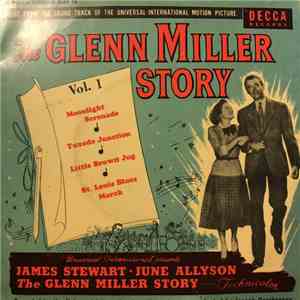 The Universal-International Studio Orchestra - The Glenn Miller Story, Volume One