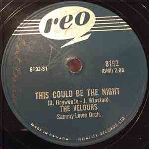 The Velours - This Could Be The Night / Hands Across The Table