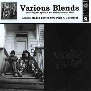 Various Blends - Krazee Madeo Stylez / Pick A Chemical