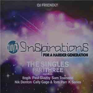 Various - Inspirations For A Harder Generation The Singles Part Three