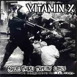 Vitamin X - See Thru Their Lies